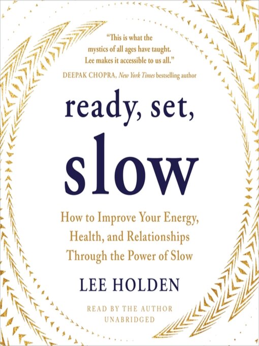 Title details for Ready, Set, Slow by Lee Holden - Wait list